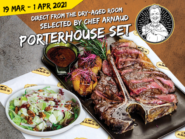 [Promotion] PORTERHOUSE is back! 🥩 Direct form the Dry-Aged Room Selected by Chef Arnaud PORTERHOUSE SET